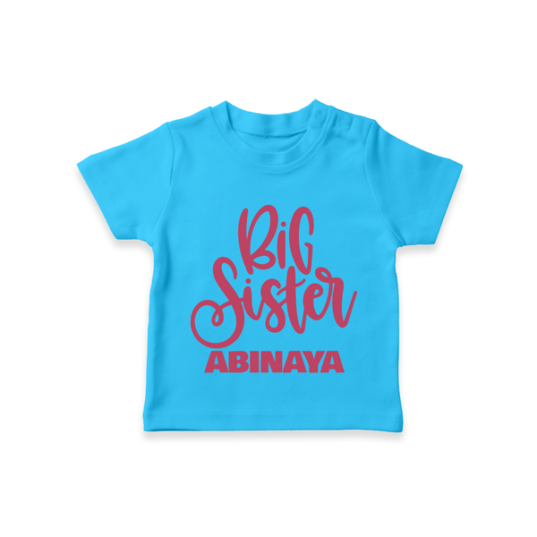 Big Sister T-shirt | Custom Baby T-shirt for Your Big Sister - SKY BLUE - 0-5 Months Old (Chest 17")
