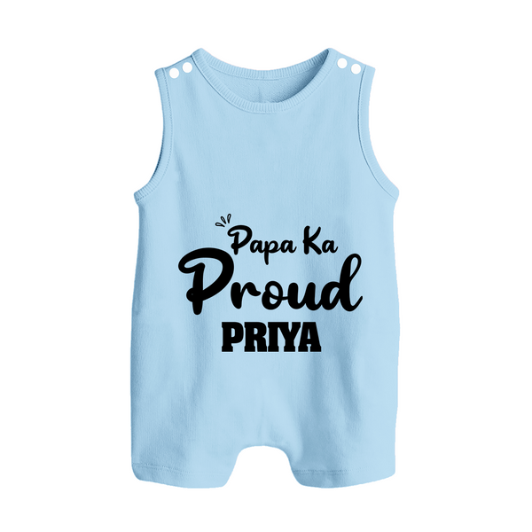 Paa Ka Proud Romper suit/sleeveless romper | Custom Baby Romper suit/sleeveless romper for the Proud DaddyÕs Little One - BABY BLUE - 0 - 5 Months Old (Chest 18")