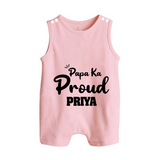 Paa Ka Proud Romper suit/sleeveless romper | Custom Baby Romper suit/sleeveless romper for the Proud DaddyÕs Little One - BABY PINK - 0 - 5 Months Old (Chest 18")