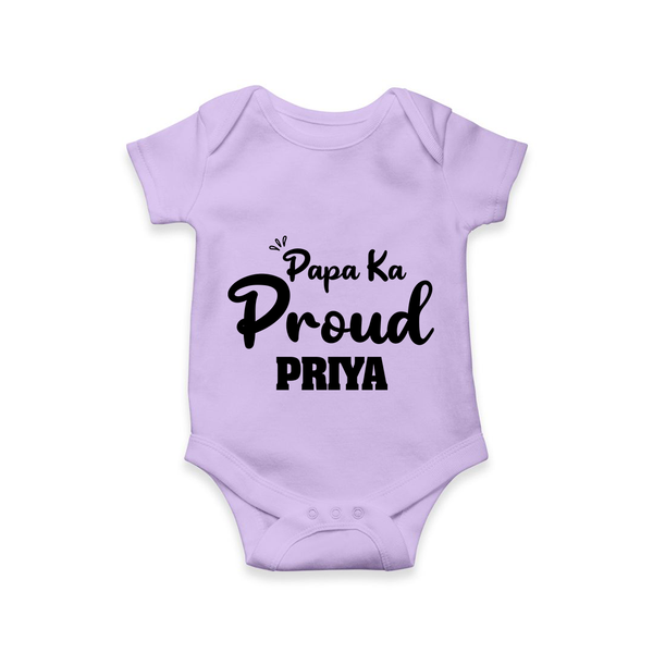 Paa Ka Proud Romper/onesie | Custom Baby Romper/onesie for the Proud DaddyÕs Little One - LILAC - New Born (Chest 14")