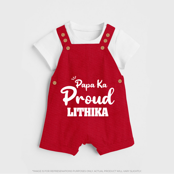 Paa Ka Proud Dungaree Set | Custom Baby Dungaree Set for the Proud DaddyÕs Little One - RED - 0 - 5 Months Old (Chest 18")