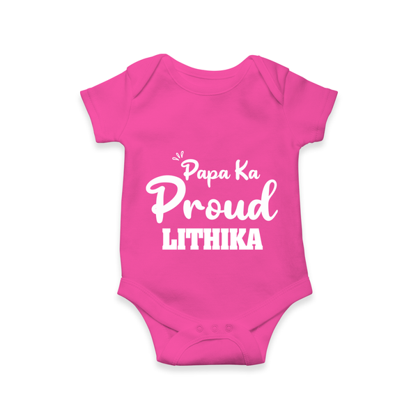 Paa Ka Proud Romper/onesie | Custom Baby Romper/onesie for the Proud DaddyÕs Little One - HOT PINK - New Born (Chest 14")