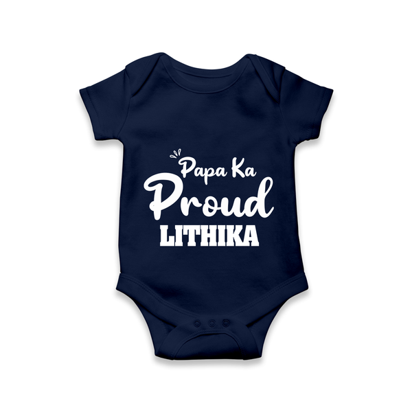 Paa Ka Proud Romper/onesie | Custom Baby Romper/onesie for the Proud DaddyÕs Little One - NAVY BLUE - New Born (Chest 14")