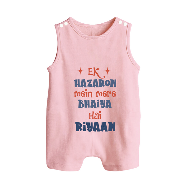 Ek Hazaron Mein Mere Bhaiya Hai Romper suit/sleeveless romper | Personalized Baby Romper suit/sleeveless romper for the One in a Million Brother - BABY PINK - 0 - 5 Months Old (Chest 18")
