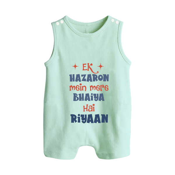 Ek Hazaron Mein Mere Bhaiya Hai Romper suit/sleeveless romper | Personalized Baby Romper suit/sleeveless romper for the One in a Million Brother - MINT GREEN - 0 - 5 Months Old (Chest 18")