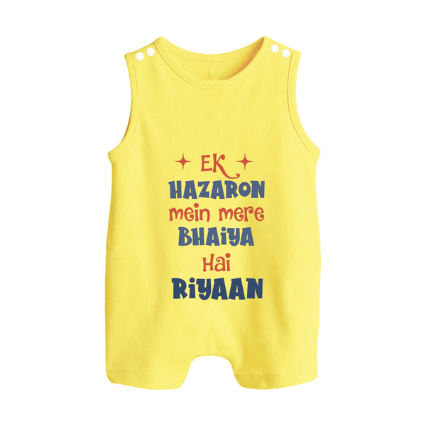 Ek Hazaron Mein Mere Bhaiya Hai Romper suit/sleeveless romper | Personalized Baby Romper suit/sleeveless romper for the One in a Million Brother - PASTEL YELLOW - 0 - 5 Months Old (Chest 18")