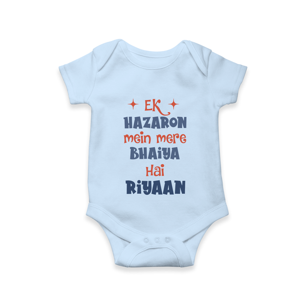 Ek Hazaron Mein Mere Bhaiya Hai Romper/onesie | Personalized Baby Romper/onesie for the One in a Million Brother - BABY BLUE - New Born (Chest 14")