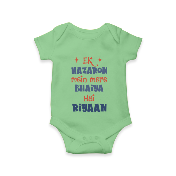 Ek Hazaron Mein Mere Bhaiya Hai Romper/onesie | Personalized Baby Romper/onesie for the One in a Million Brother - GREEN - New Born (Chest 14")