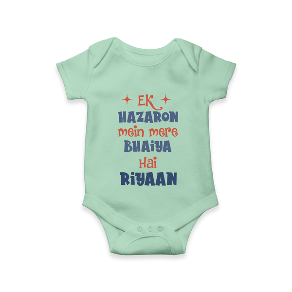 Ek Hazaron Mein Mere Bhaiya Hai Romper/onesie | Personalized Baby Romper/onesie for the One in a Million Brother - MINT GREEN - New Born (Chest 14")