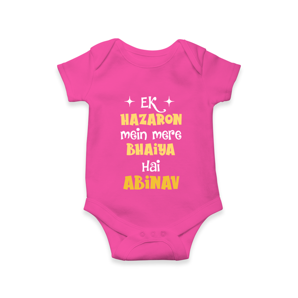 Ek Hazaron Mein Mere Bhaiya Hai Romper/onesie | Personalized Baby Romper/onesie for the One in a Million Brother - HOT PINK - New Born (Chest 14")