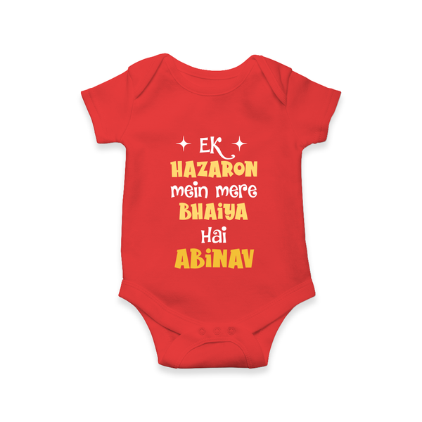 Ek Hazaron Mein Mere Bhaiya Hai Romper/onesie | Personalized Baby Romper/onesie for the One in a Million Brother - RED - New Born (Chest 14")