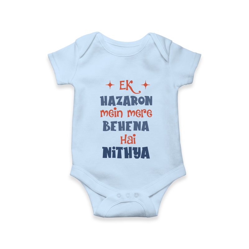 Ek Hazaron Mein Mere Behen Hai Romper/onesie | Custom Baby Romper/onesie for the One in a Million Sister - BABY BLUE - New Born (Chest 14")
