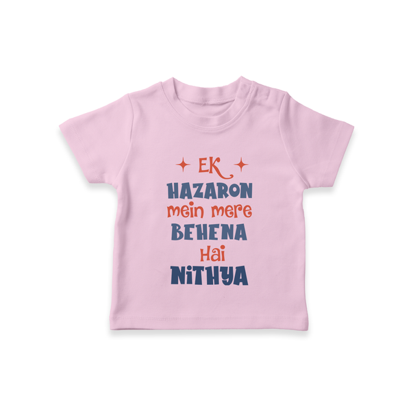 Ek Hazaron Mein Mere Behen Hai T-shirt | Custom Baby T-shirt for the One in a Million Sister - BABY PINK - 0-5 Months Old (Chest 17")