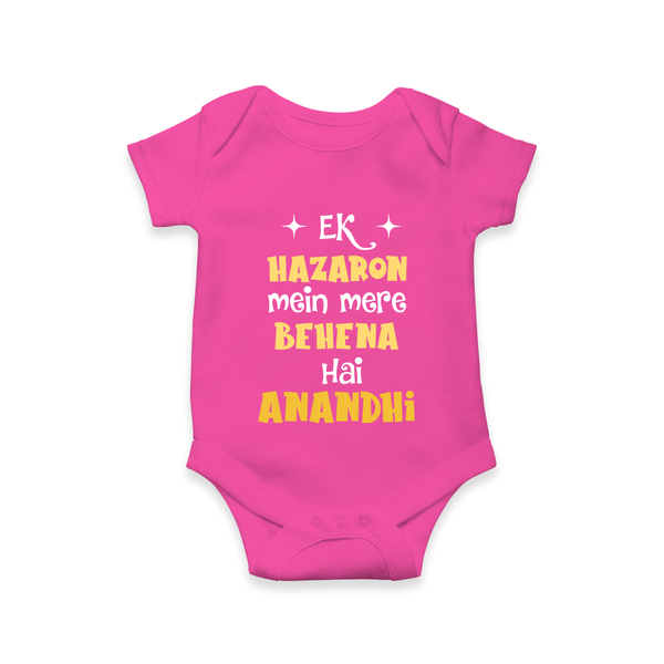 Ek Hazaron Mein Mere Behen Hai Romper/onesie | Custom Baby Romper/onesie for the One in a Million Sister - HOT PINK - New Born (Chest 14")