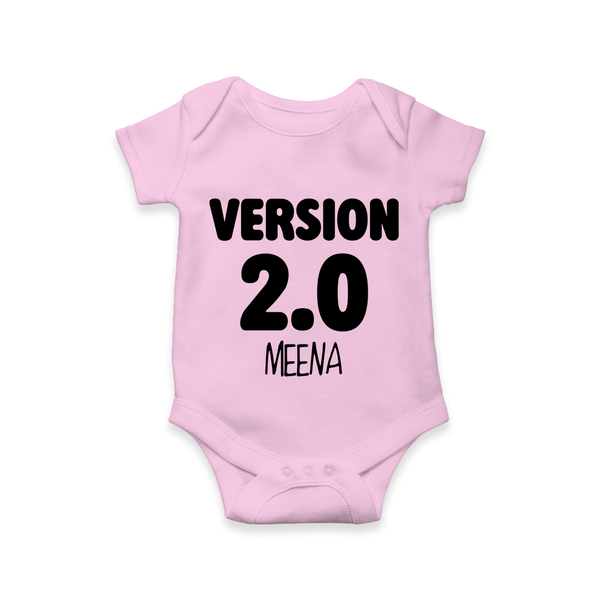 Version 2.0 Romper/onesie | Personalized Baby Romper/onesie for the Updated Edition - BABY PINK - New Born (Chest 14")