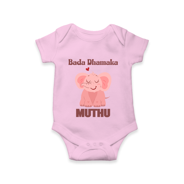 Bada Dhamaka Romper/onesie | Custom Baby Romper/onesie for the Big Bang in the Family - BABY PINK - New Born (Chest 14")