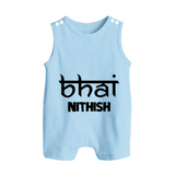 Bhai Romper suit/sleeveless romper | Personalized Baby Romper suit/sleeveless romper for the Cool Brother - BABY BLUE - 0 - 5 Months Old (Chest 18")