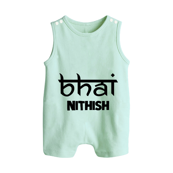 Bhai Romper suit/sleeveless romper | Personalized Baby Romper suit/sleeveless romper for the Cool Brother - MINT GREEN - 0 - 5 Months Old (Chest 18")