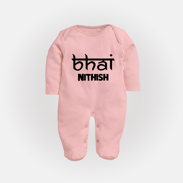 Bhai Sleep suit/full sleeve body suit | Personalized Baby Sleep suit/full sleeve body suit for the Cool Brother - BABY PINK - New Born (Chest 7.5")