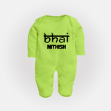 Bhai Sleep suit/full sleeve body suit | Personalized Baby Sleep suit/full sleeve body suit for the Cool Brother - LIME GREEN - New Born (Chest 7.5")