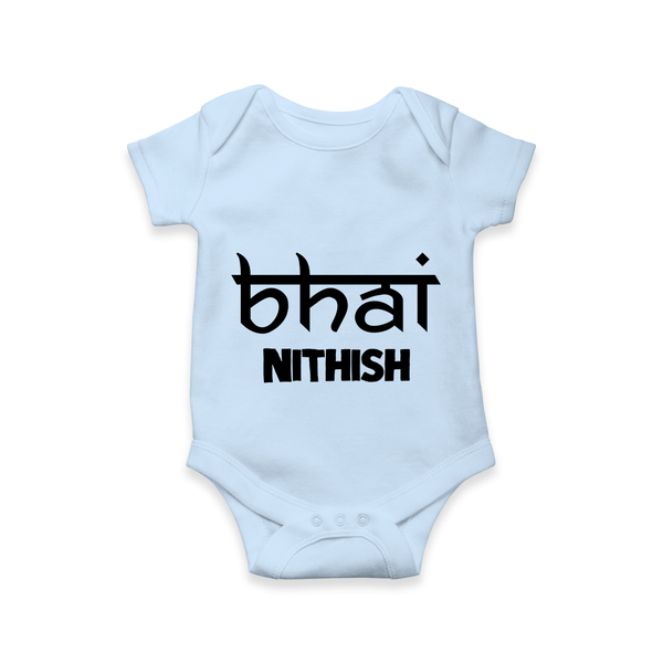 Bhai Romper/onesie | Personalized Baby Romper/onesie for the Cool Brother - BABY BLUE - New Born (Chest 14")