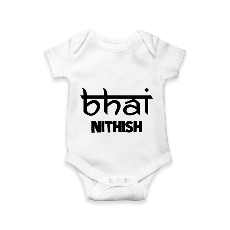 Bhai Romper/onesie | Personalized Baby Romper/onesie for the Cool Brother - WHITE - New Born (Chest 14")