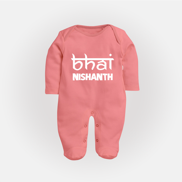 Bhai Sleep suit/full sleeve body suit | Personalized Baby Sleep suit/full sleeve body suit for the Cool Brother - PEACH - New Born (Chest 7.5")