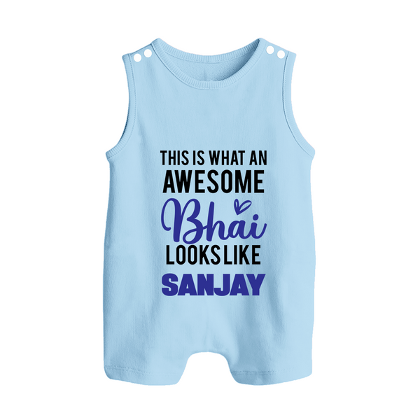 This is What an Awesome Bhai Looks Like Romper suit/sleeveless romper | Personalized Baby Romper suit/sleeveless romper for the Awesome Brother - BABY BLUE - 0 - 5 Months Old (Chest 18")