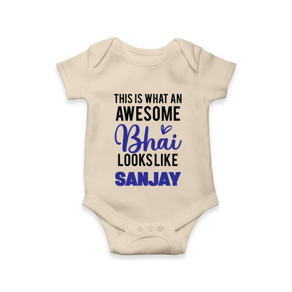 This is What an Awesome Bhai Looks Like Romper/onesie | Personalized Baby Romper/onesie for the Awesome Brother - IVORY - New Born (Chest 14")