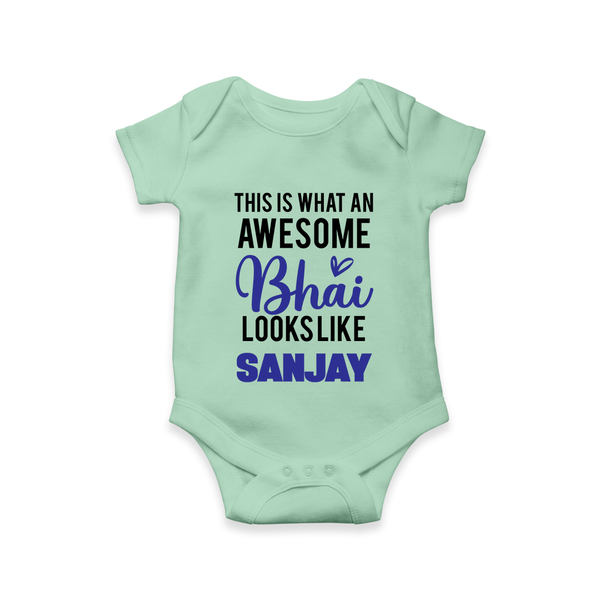 This is What an Awesome Bhai Looks Like Romper/onesie | Personalized Baby Romper/onesie for the Awesome Brother - MINT GREEN - New Born (Chest 14")