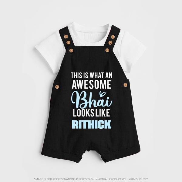 This is What an Awesome Bhai Looks Like Dungaree Set | Personalized Baby Dungaree Set for the Awesome Brother - BLACK - 0 - 5 Months Old (Chest 18")