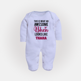 This is What an Awesome Behen Looks Like Sleep suit/full sleeve body suit | Custom Baby Sleep suit/full sleeve body suit for the Awesome Sister - BABY BLUE - New Born (Chest 7.5")