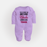This is What an Awesome Behen Looks Like Sleep suit/full sleeve body suit | Custom Baby Sleep suit/full sleeve body suit for the Awesome Sister - LILAC - New Born (Chest 7.5")