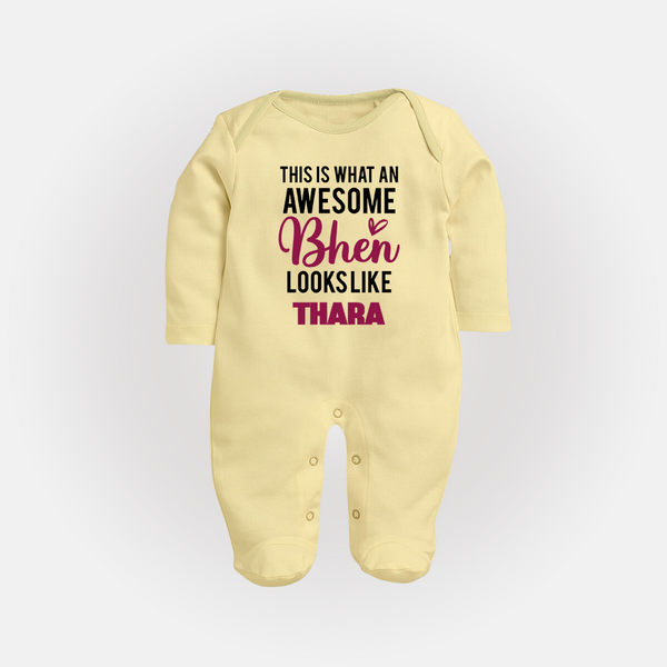 This is What an Awesome Behen Looks Like Sleep suit/full sleeve body suit | Custom Baby Sleep suit/full sleeve body suit for the Awesome Sister - PASTEL YELLOW - New Born (Chest 7.5")