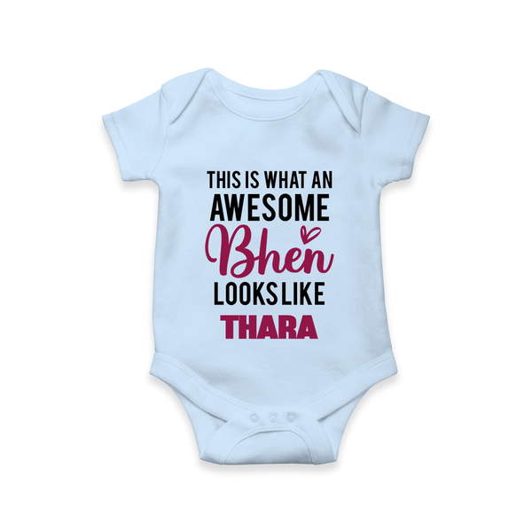 This is What an Awesome Behen Looks Like Romper/onesie | Custom Baby Romper/onesie for the Awesome Sister - BABY BLUE - New Born (Chest 14")