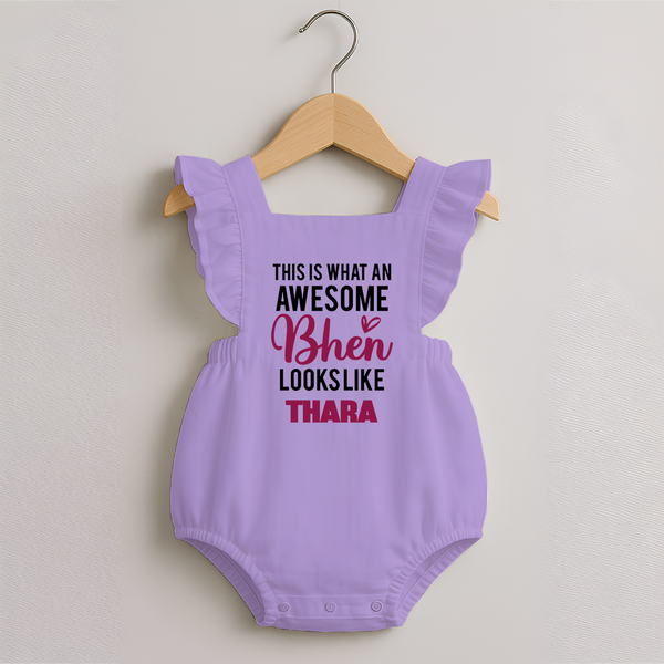 This is What an Awesome Behen Looks Like Romper Frock | Custom Romper Frock for the Awesome Sister - LILAC - 0 - 3 Months Old (Chest 19")