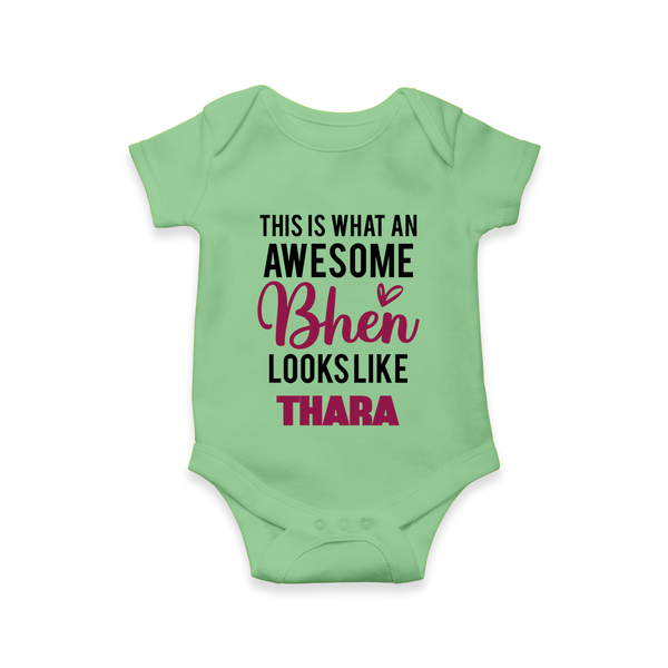 This is What an Awesome Behen Looks Like Romper/onesie | Custom Baby Romper/onesie for the Awesome Sister - GREEN - New Born (Chest 14")