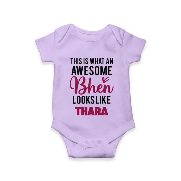 This is What an Awesome Behen Looks Like Romper/onesie | Custom Baby Romper/onesie for the Awesome Sister - LILAC - New Born (Chest 14")