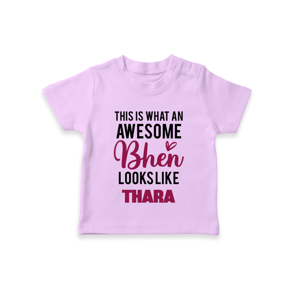This is What an Awesome Behen Looks Like T-shirt | Custom Baby T-shirt for the Awesome Sister - LILAC - 0-5 Months Old (Chest 17")