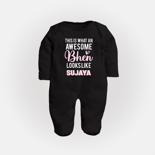 This is What an Awesome Behen Looks Like Sleep suit/full sleeve body suit | Custom Baby Sleep suit/full sleeve body suit for the Awesome Sister - BLACK - New Born (Chest 7.5")
