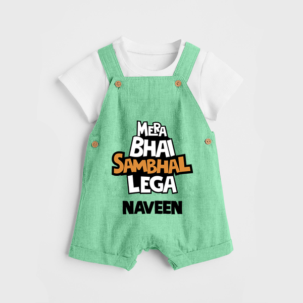 Mere Bhai Sambhal Lenga Dungaree Set | Personalized Baby Dungaree Set for the Protective Brother - GREEN - 0 - 5 Months Old (Chest 18")