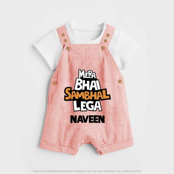 Mere Bhai Sambhal Lenga Dungaree Set | Personalized Baby Dungaree Set for the Protective Brother - PEACH - 0 - 5 Months Old (Chest 18")