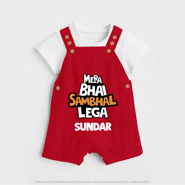 Mere Bhai Sambhal Lenga Dungaree Set | Personalized Baby Dungaree Set for the Protective Brother - RED - 0 - 5 Months Old (Chest 18")