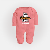 Mere Bhai Sambhal Lenga Sleep suit/full sleeve body suit | Personalized Baby Sleep suit/full sleeve body suit for the Protective Brother - PEACH - New Born (Chest 7.5")