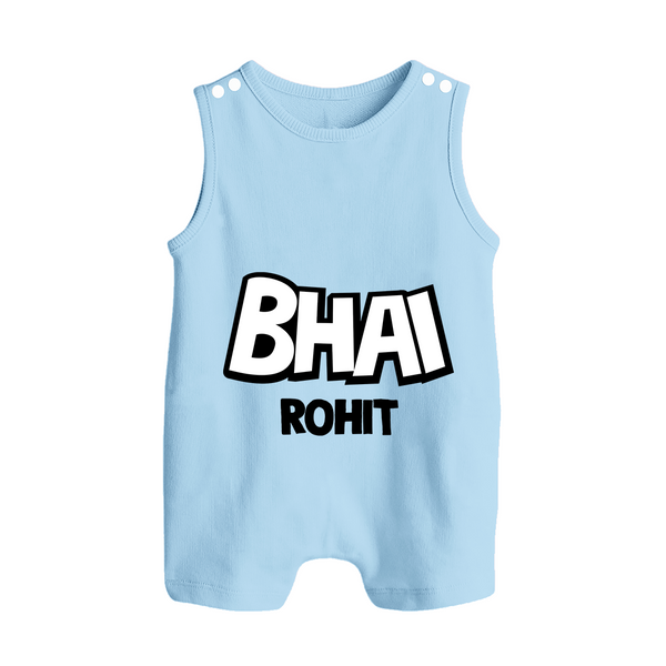 Bhai Romper suit/sleeveless romper | Custom Baby Romper suit/sleeveless romper for Your Best Brother - BABY BLUE - 0 - 5 Months Old (Chest 18")