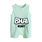 Bhai Romper suit/sleeveless romper | Custom Baby Romper suit/sleeveless romper for Your Best Brother - MINT GREEN - 0 - 5 Months Old (Chest 18")