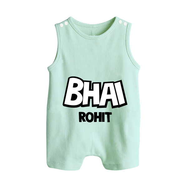 Bhai Romper suit/sleeveless romper | Custom Baby Romper suit/sleeveless romper for Your Best Brother - MINT GREEN - 0 - 5 Months Old (Chest 18")