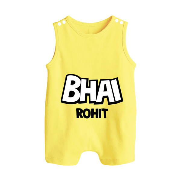 Bhai Romper suit/sleeveless romper | Custom Baby Romper suit/sleeveless romper for Your Best Brother - PASTEL YELLOW - 0 - 5 Months Old (Chest 18")