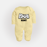 Bhai Sleep suit/full sleeve body suit | Custom Baby Sleep suit/full sleeve body suit for Your Best Brother - PASTEL YELLOW - New Born (Chest 7.5")
