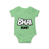 Bhai Romper/onesie | Custom Baby Romper/onesie for Your Best Brother - GREEN - New Born (Chest 14")